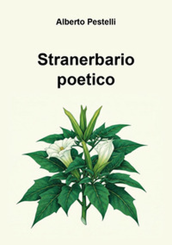 Stranerbario poetico - Librerie.coop Stranerbario poetico - Librerie.coop