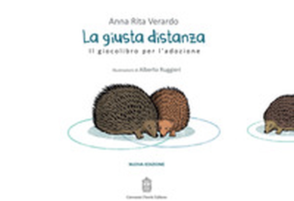 La giusta distanza. Il giocolibro per l'adozione - Librerie.coop La giusta distanza. Il giocolibro per l'adozione - Librerie.coop