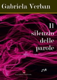 Il silenzio delle parole - Librerie.coop