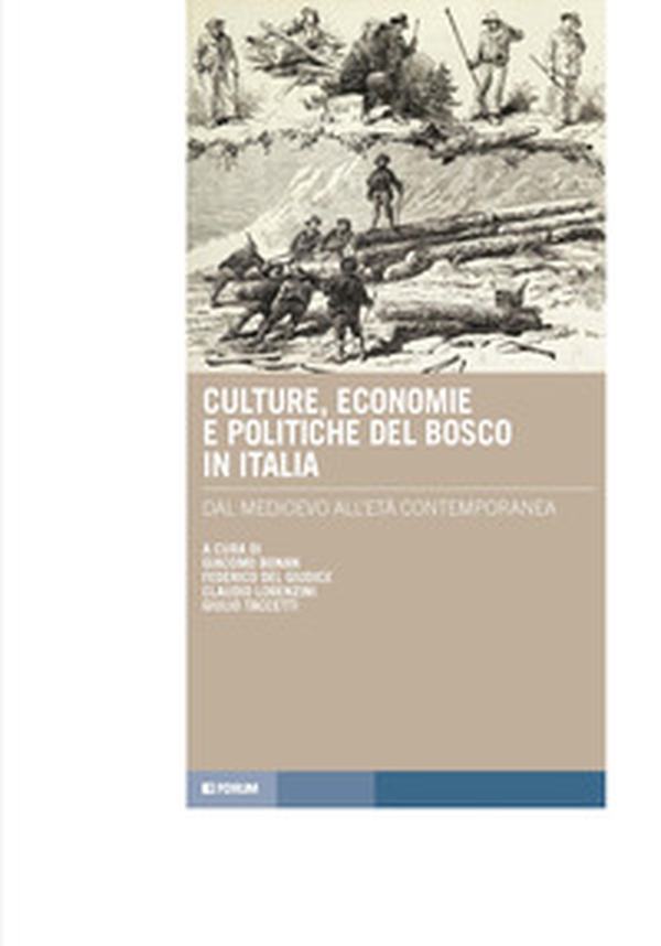 Culture, economie e politiche del bosco in Italia - Librerie.coop