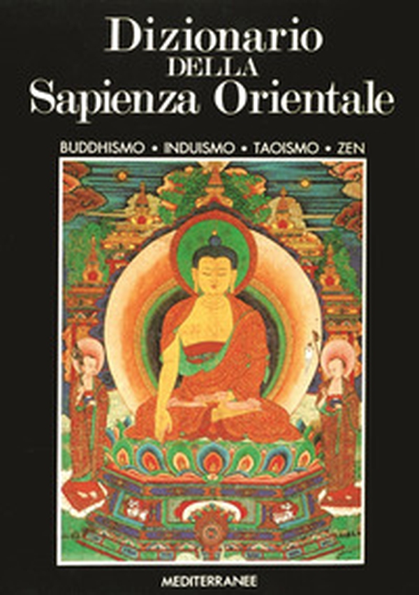Dizionario della sapienza orientale - Librerie.coop Dizionario della sapienza orientale - Librerie.coop