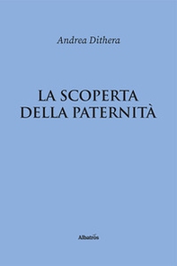 La scoperta della paternità - Librerie.coop