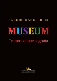 Museum. Trattato di museografia - Librerie.coop Museum. Trattato di museografia - Librerie.coop
