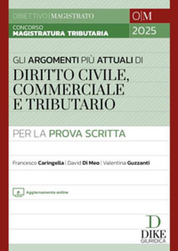 Concorso Magistratura Tributaria. Gli argomenti più attuali per la prova scritta. Diritto Civile, Commerciale e Tributario - Librerie.coop Concorso Magistratura Tributaria. Gli argomenti più attuali per la prova scritta. Diritto Civile, Commerciale e Tributario - Librerie.coop