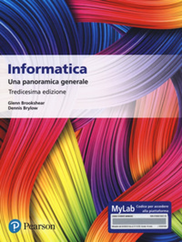 Informatica. Una panoramica generale. Ediz. MyLab - Librerie.coop Informatica. Una panoramica generale. Ediz. MyLab - Librerie.coop