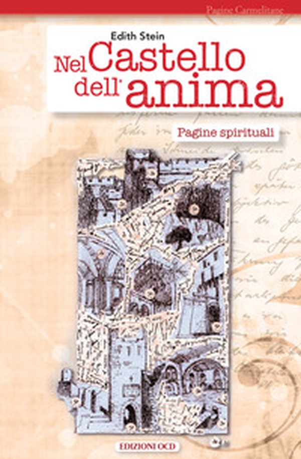 Nel castello dell'anima. Pagine spirituali - Librerie.coop Nel castello dell'anima. Pagine spirituali - Librerie.coop