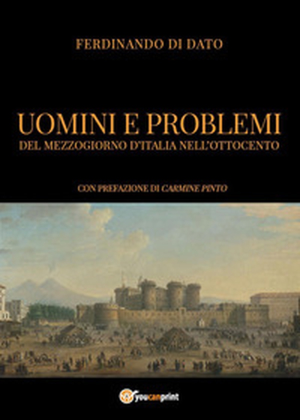 Uomini e problemi del Mezzogiorno d'Italia nell'Ottocento - Librerie.coop Uomini e problemi del Mezzogiorno d'Italia nell'Ottocento - Librerie.coop