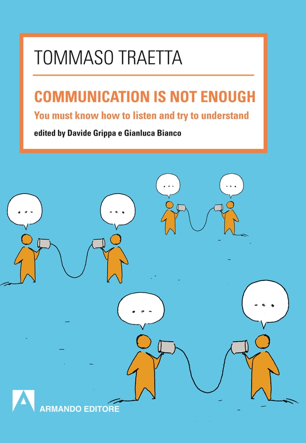 Communication is not enough - Librerie.coop Communication is not enough - Librerie.coop