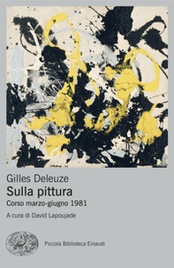 Sulla pittura. Corso marzo-giugno 1981 - Librerie.coop Sulla pittura. Corso marzo-giugno 1981 - Librerie.coop
