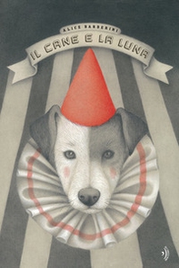 Il cane e la luna - Librerie.coop