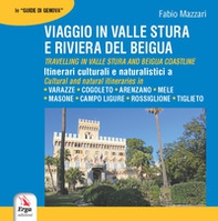 Viaggio in valle Stura e riviera del Beigua-Travelling in valle Stura Beigua - Librerie.coop