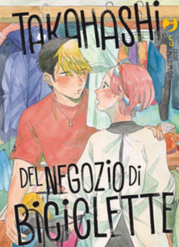 Takahashi del negozio di biciclette - Vol. 5 - Librerie.coop Takahashi del negozio di biciclette - Vol. 5 - Librerie.coop