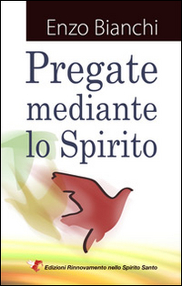 Pregate mediante lo spirito - Librerie.coop Pregate mediante lo spirito - Librerie.coop