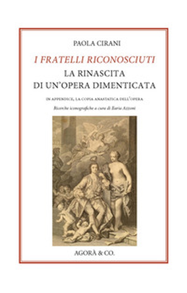 I fratelli riconosciuti. La rinascita di un'opera dimenticata - Librerie.coop I fratelli riconosciuti. La rinascita di un'opera dimenticata - Librerie.coop