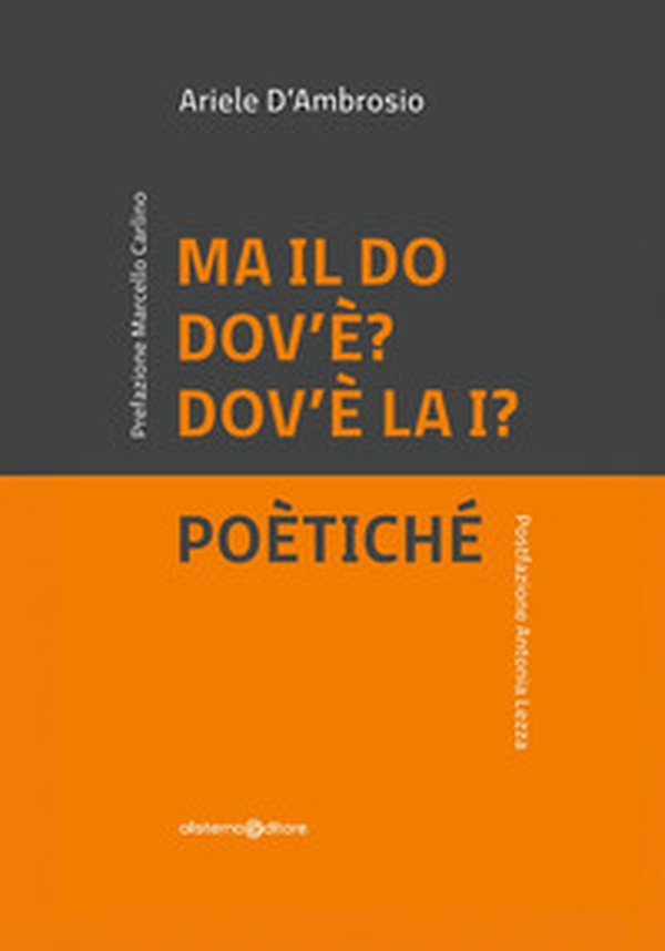 Ma il Do dov'è, dov'è la I. Poètiché - Librerie.coop
