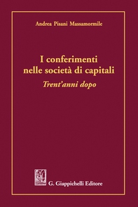 I conferimenti nelle società di capitali - e-Book - Librerie.coop I conferimenti nelle società di capitali - e-Book - Librerie.coop