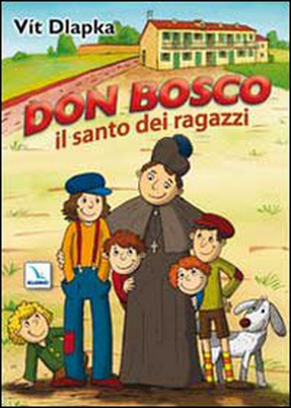 Don Bosco il santo dei ragazzi - Librerie.coop Don Bosco il santo dei ragazzi - Librerie.coop