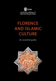 Florence and islamic culture. An essential guide - Librerie.coop