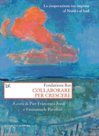Collaborare per crescere - Librerie.coop Collaborare per crescere - Librerie.coop