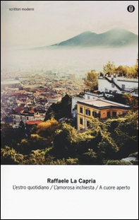 L'estro quotidiano-L'amorosa inchiesta-A cuore aperto - Librerie.coop