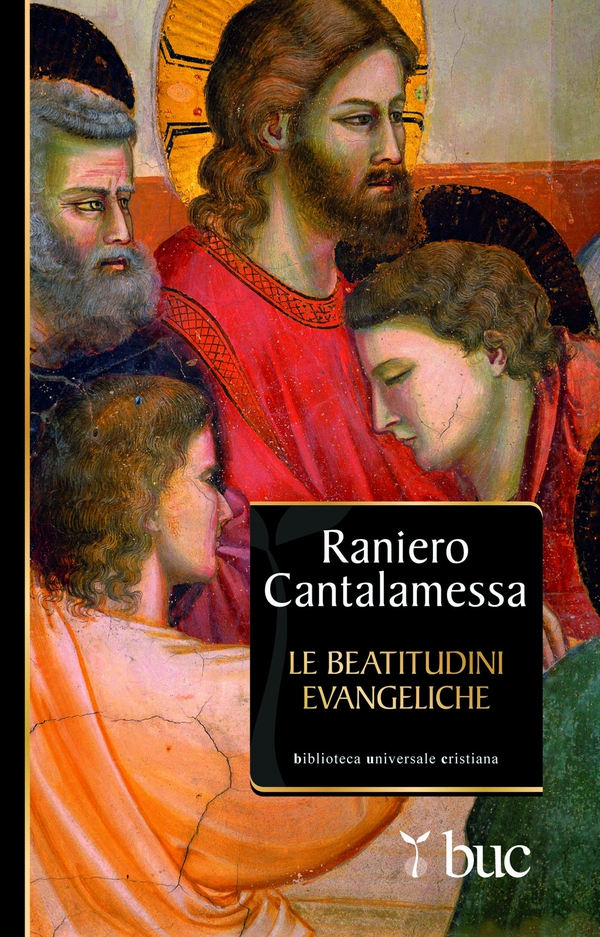 Le beatitudini evangeliche. Otto gradini verso la felicità - Librerie.coop Le beatitudini evangeliche. Otto gradini verso la felicità - Librerie.coop