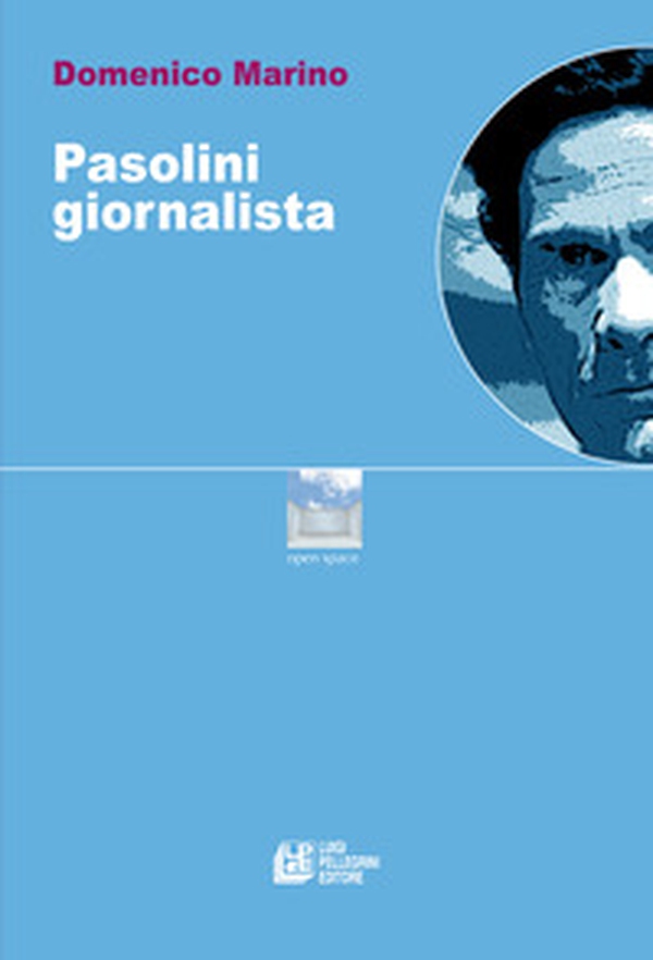 Pasolini giornalista - Librerie.coop Pasolini giornalista - Librerie.coop