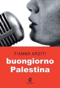 Buongiorno Palestina - Librerie.coop Buongiorno Palestina - Librerie.coop