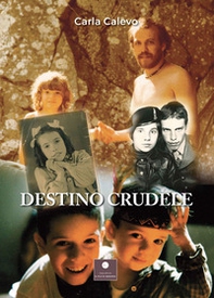 Destino crudele - Librerie.coop Destino crudele - Librerie.coop