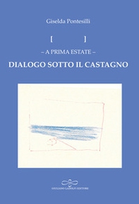 Dialogo sotto il castagno - Librerie.coop