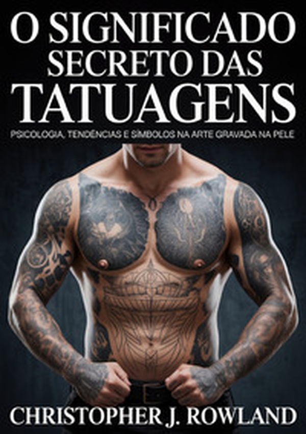 O significado secreto das tatuagens - Librerie.coop