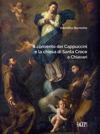 Il convento dei Cappuccini e la chiesa di Santa Croce a Chiavari - Librerie.coop Il convento dei Cappuccini e la chiesa di Santa Croce a Chiavari - Librerie.coop