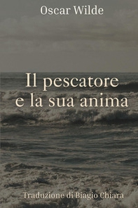 Il pescatore e la sua anima - Librerie.coop