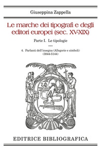 Le marche dei tipografi e degli editori europei (sec. XV-XIX) - Vol. 4 - Librerie.coop Le marche dei tipografi e degli editori europei (sec. XV-XIX) - Vol. 4 - Librerie.coop