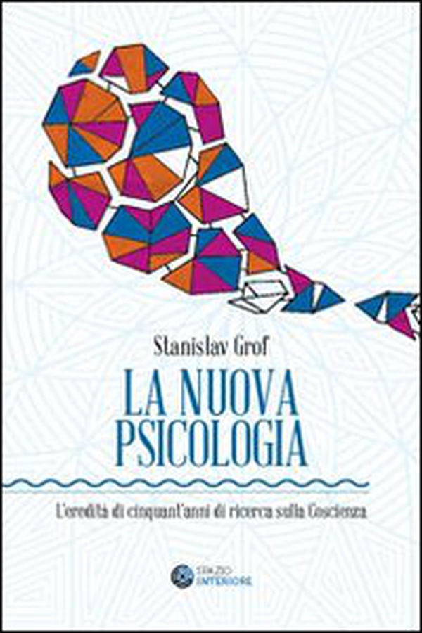 La nuova psicologia. L'eredità di cinquant'anni di ricerca sulla coscienza - Librerie.coop La nuova psicologia. L'eredità di cinquant'anni di ricerca sulla coscienza - Librerie.coop