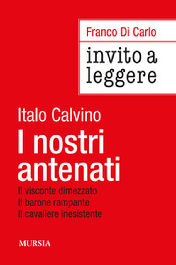 Invito a leggere «I nostri antenati» di Italo Calvino - Librerie.coop Invito a leggere «I nostri antenati» di Italo Calvino - Librerie.coop