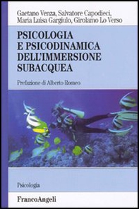 Psicologia e psicodinamica dell'immersione subacquea - Librerie.coop