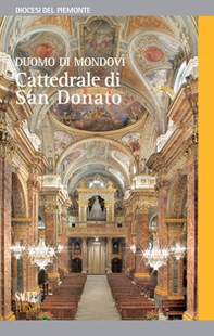 Duomo di Mondovì. Cattedrale di San Donato - Librerie.coop Duomo di Mondovì. Cattedrale di San Donato - Librerie.coop