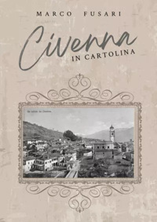 Civenna in cartolina - Librerie.coop Civenna in cartolina - Librerie.coop