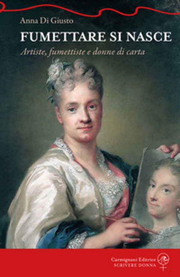 Fumettare si nasce. Artiste, fumettiste e donne di carta - Librerie.coop Fumettare si nasce. Artiste, fumettiste e donne di carta - Librerie.coop