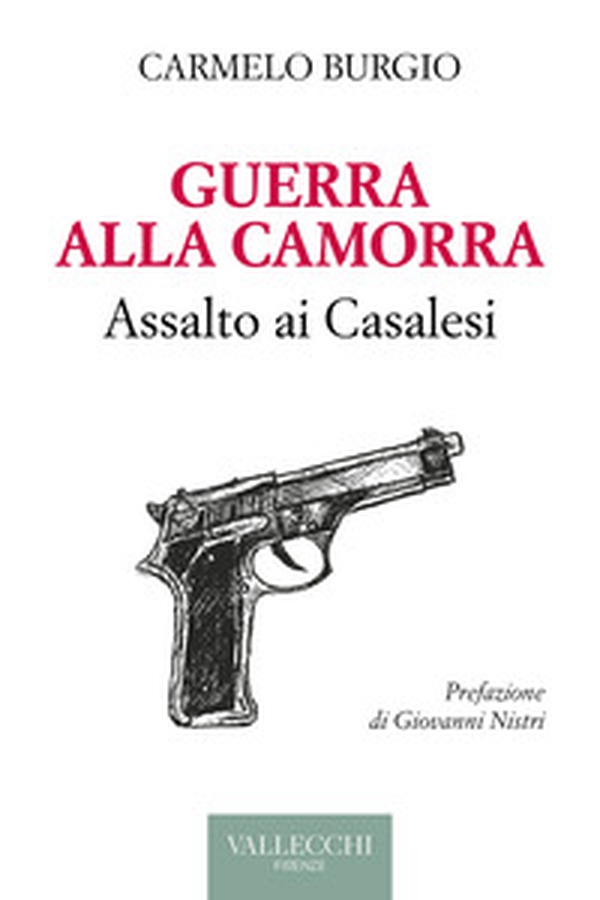 Guerra alla camorra. Assalto ai Casalesi - Librerie.coop Guerra alla camorra. Assalto ai Casalesi - Librerie.coop