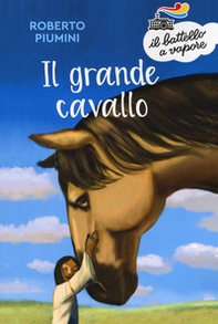 Il grande cavallo - Librerie.coop Il grande cavallo - Librerie.coop