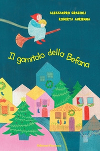 Il gomitolo della Befana - Librerie.coop