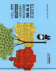Nel mio quartiere non succede mai niente - Librerie.coop Nel mio quartiere non succede mai niente - Librerie.coop