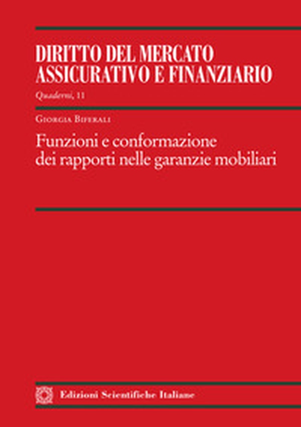 Funzioni e conformazione dei rapporti nelle garazie mobiliari - Librerie.coop Funzioni e conformazione dei rapporti nelle garazie mobiliari - Librerie.coop