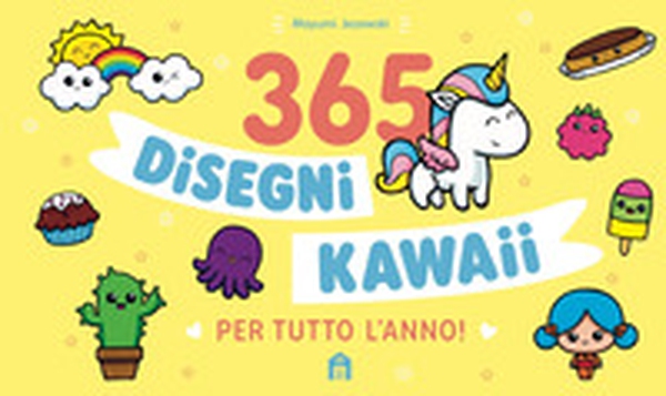 365 disegni Kawaii - Librerie.coop 365 disegni Kawaii - Librerie.coop