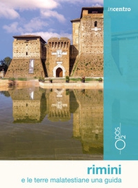 Rimini e le terre malatestiane. Una guida - Librerie.coop