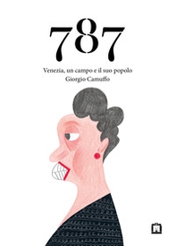 787. Venezia, un campo e il suo popolo - Librerie.coop