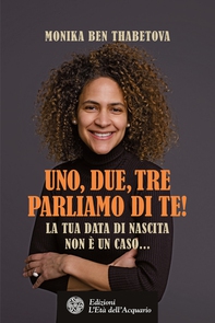 Uno, due, tre. Parliamo di te! - Librerie.coop Uno, due, tre. Parliamo di te! - Librerie.coop