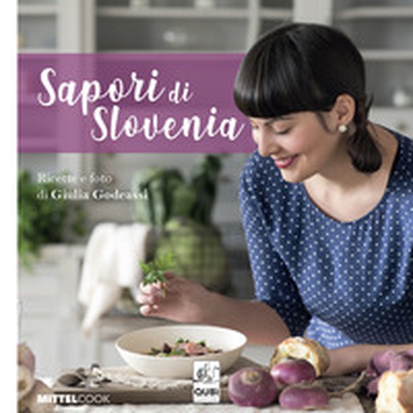Sapori di Slovenia - Librerie.coop Sapori di Slovenia - Librerie.coop