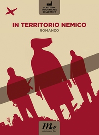 In territorio nemico - Librerie.coop In territorio nemico - Librerie.coop